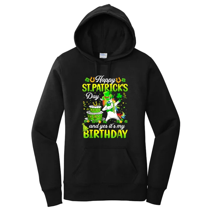 Happy St Patricks Day And My Birthday Dabbing Unicorn Women's Pullover Hoodie