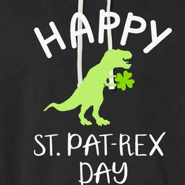 Happy Saint Pat Rex Day St. Patrick's Day Garment-Dyed Fleece Hoodie