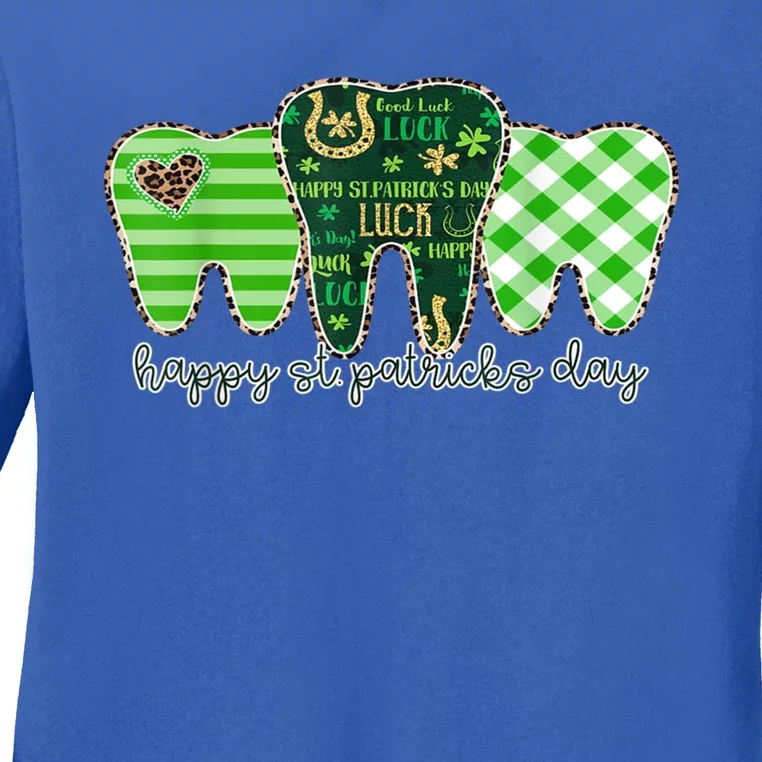 Happy St Patrick's Day Teeth Dental Assistant Dentist Gift Ladies Long Sleeve Shirt