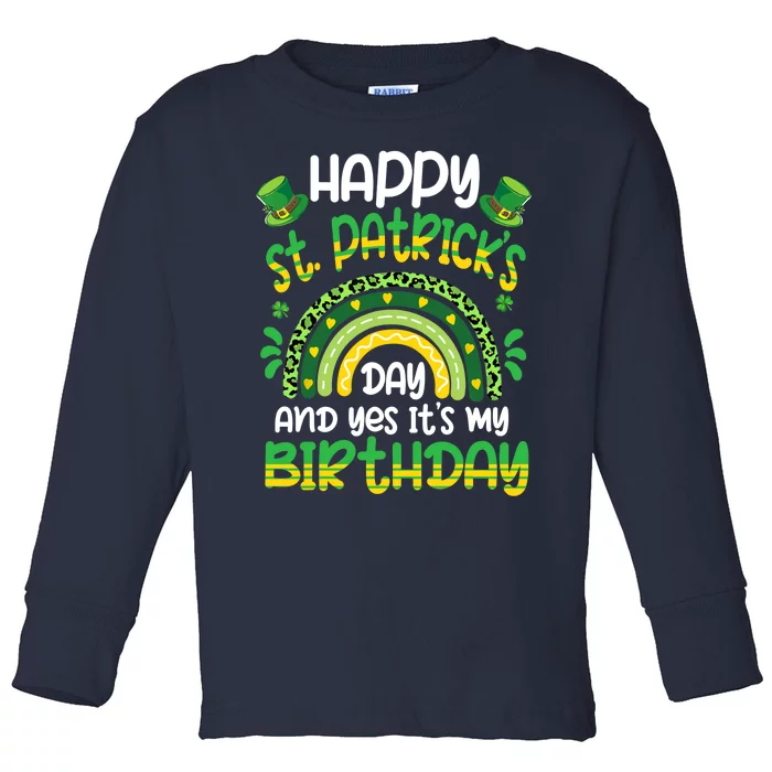 Happy St Patricks Day Its My Birthday Irish Shamrock Rainbow Toddler Long Sleeve Shirt