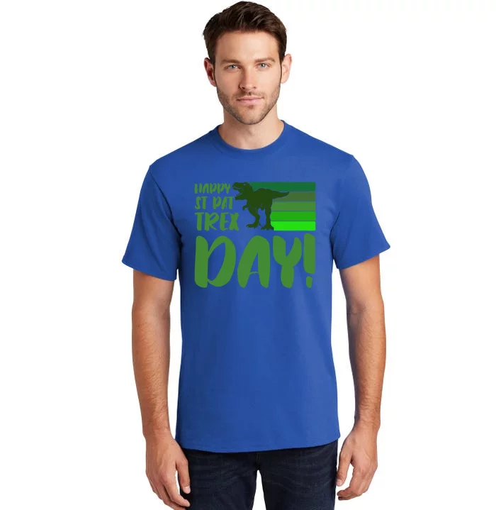 Happy St Pat Trex Day St Patricks Day Funny Dinosaur Gift Tall T-Shirt