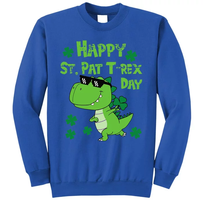 Happy St Pat Rex Dinosaur Saint Patrick'S Day Tall Sweatshirt