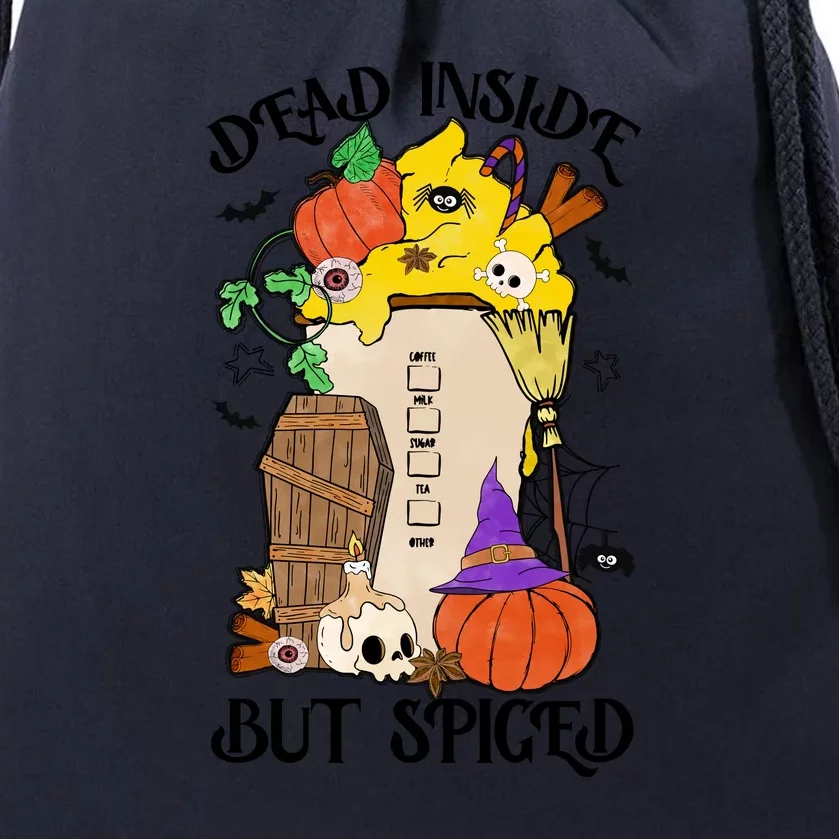 Halloween Spooky Pumpkin Latte Spice Dead Inside But Spiced Gift Drawstring Bag