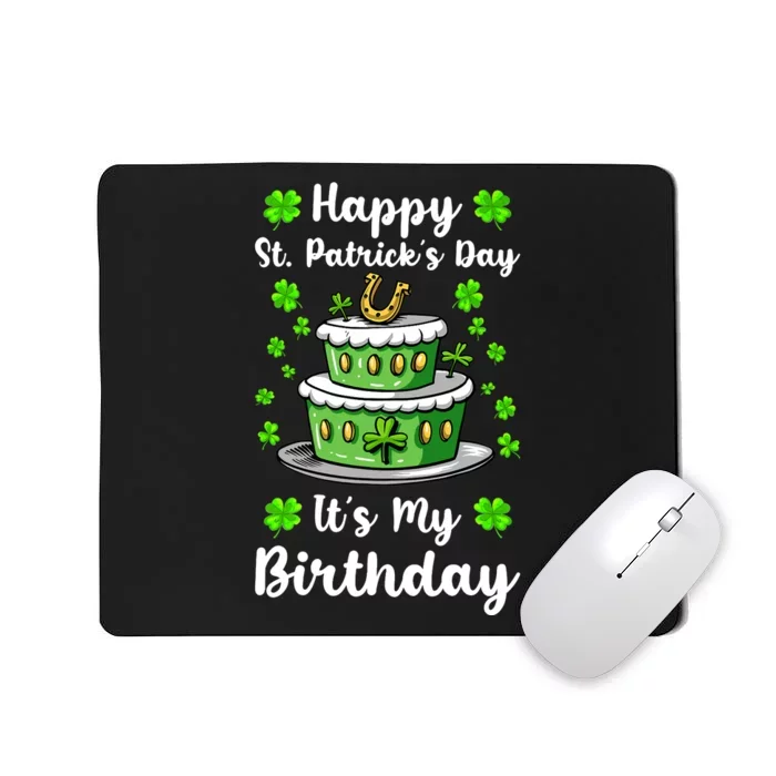 Happy St Patricks Day And My Birthday Cake Shamrock Irish Premium Mousepad