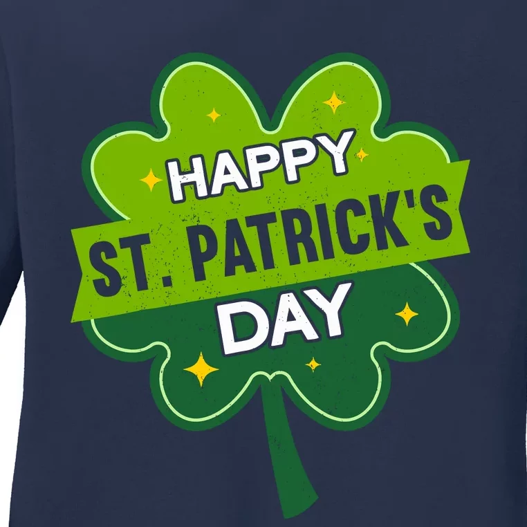 Happy St. Patrick’S Day | Shamrock Funny St. Patrick’S Day Ladies Long Sleeve Shirt