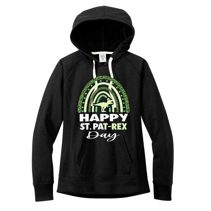 Happy St. Pat Rex Day Dino St PatrickS Day Women's Fleece Hoodie