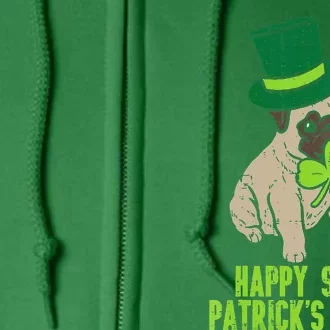 Happy St Patricks Day Irish Pug Dog Cute Saint Paddys Day Full Zip Hoodie