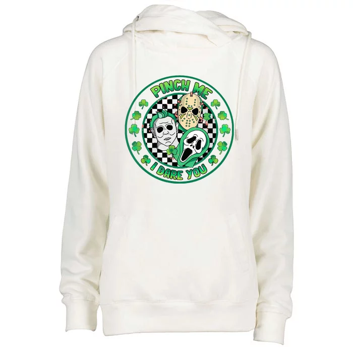 Horror Shamrock Pinch Me Happy St Patricks Day Dare You Womens Funnel Neck Pullover Hood