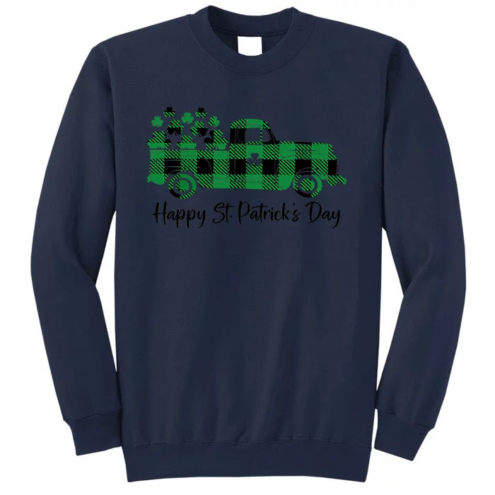 Happy St Patrick's Day Buffalo Plaid Truck Irish Shamrock Tall Sweatshirt