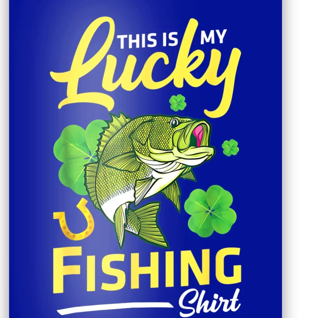 Happy Saint Patrick Day Me Fishers This Is My Lucky Fishing Gift Poster