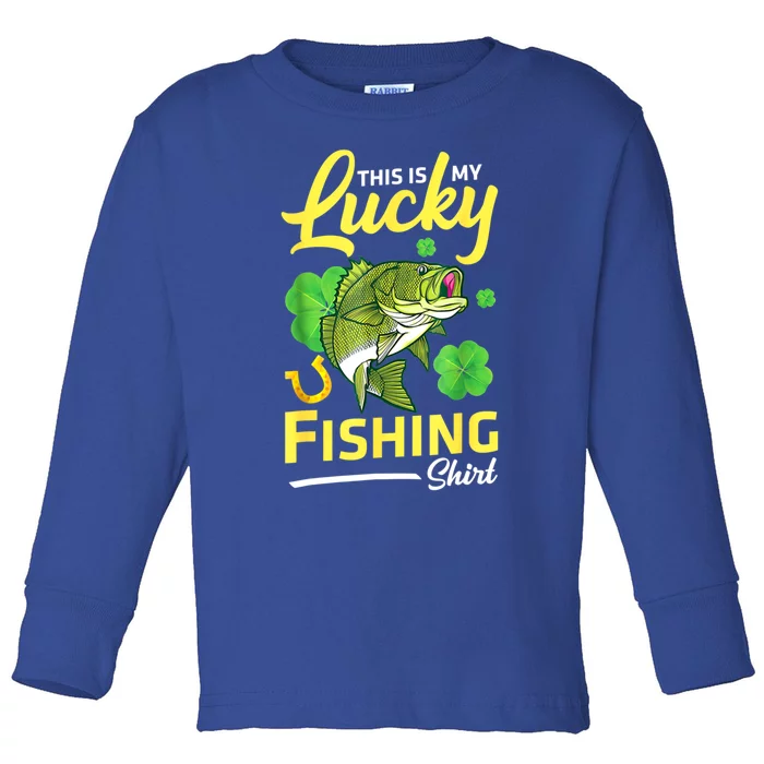 Happy Saint Patrick Day Me Fishers This Is My Lucky Fishing Gift Toddler Long Sleeve Shirt