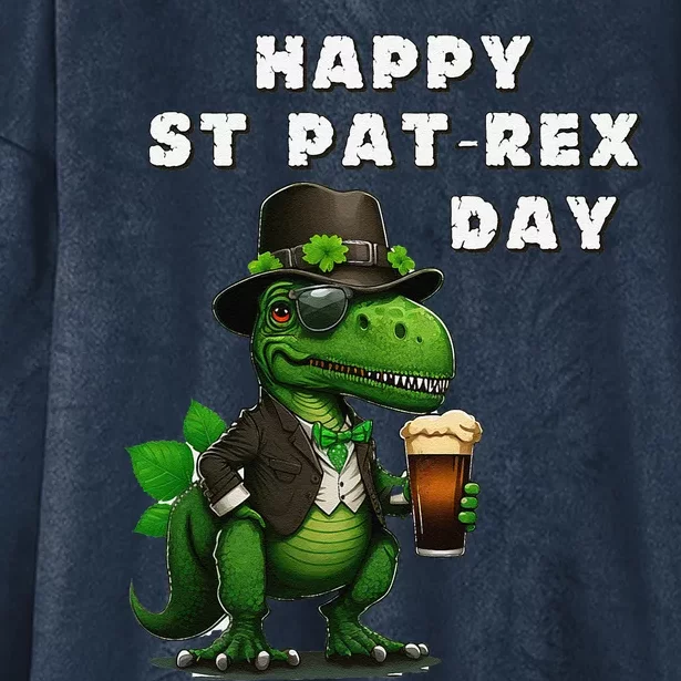 Happy ST PATREX DAY (Patricks) Funny TRex Dinosaur Hooded Wearable Blanket