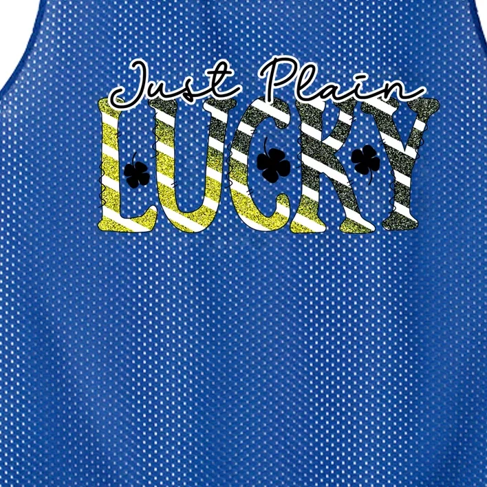 Happy St Patrick Day Gift Just Plain Lucky Graphic Gift Mesh Reversible Basketball Jersey Tank