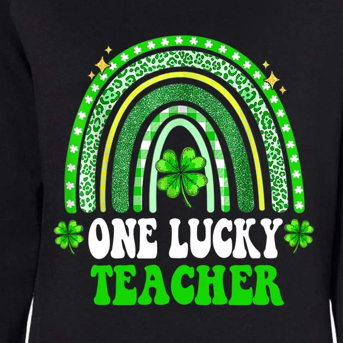 Happy St Patricks Day Cute One Lucky Teacher Rainbow Outfit Cute Gift Womens California Wash Sweatshirt