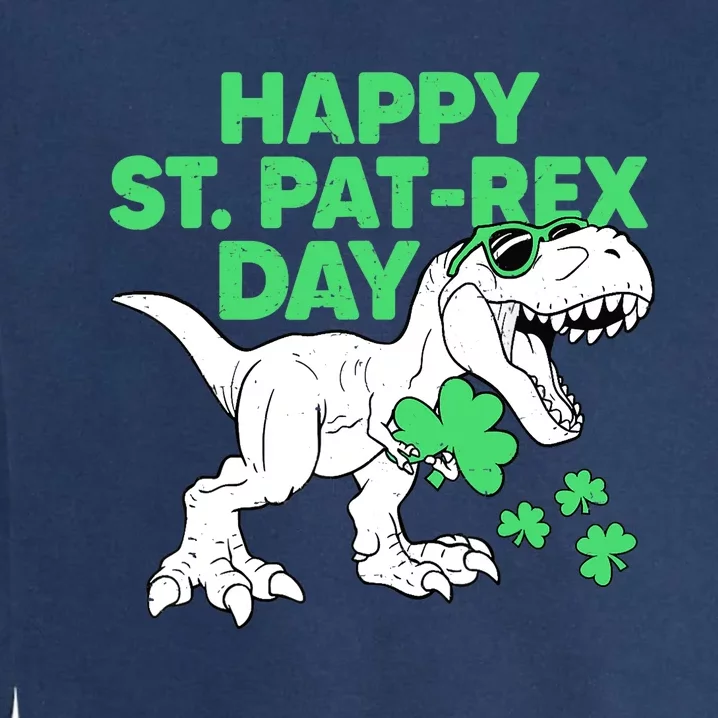 Happy St Pat Rex Day St Patricks Dinosaur Boy Garment-Dyed Sweatshirt