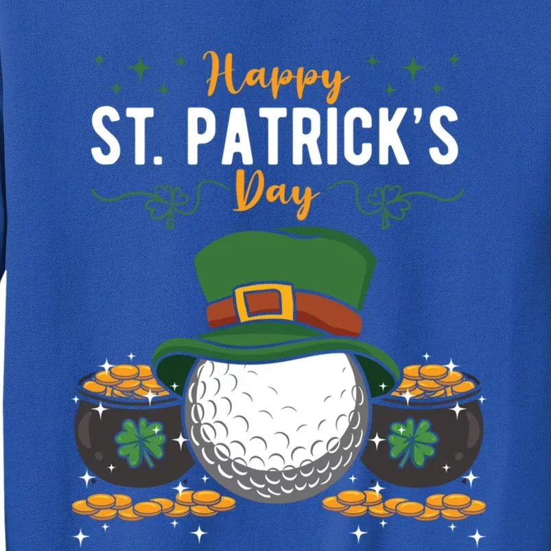 Happy St Patrick's Day Golf Player Meaningful Gift Tall Sweatshirt