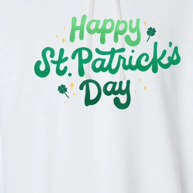 Happy St Patrick's Day Holiday Gift Garment-Dyed Fleece Hoodie