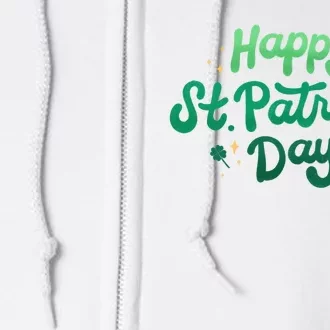 Happy St Patrick's Day Holiday Gift Full Zip Hoodie