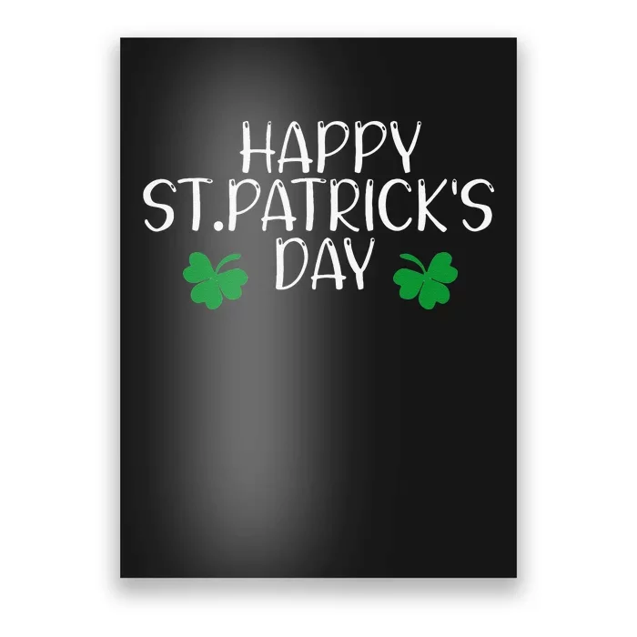 Happy Saint Patrick's Day Lucky Charmss Paddy's Day March 17 Happy Poster