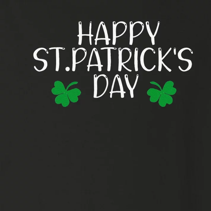 Happy Saint Patrick's Day Lucky Charmss Paddy's Day March 17 Happy Toddler Long Sleeve Shirt