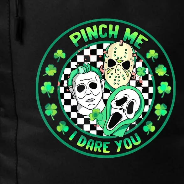 Horror Shamrock Pinch Me Happy St Patricks Day Dare You Daily Commute Backpack