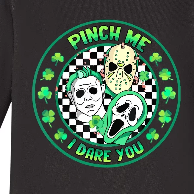 Horror Shamrock Pinch Me Happy St Patricks Day Dare You Baby Long Sleeve Bodysuit