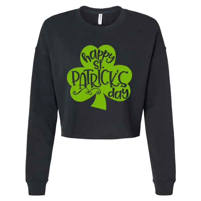 Happy Saint Patrick's Day Lucky Charmss Paddy's Day March 17 Love Cropped Pullover Crew