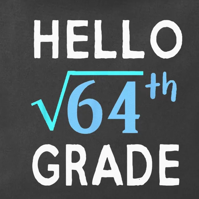 Hello Square Root Of 64 Grade Funny 8th Grader School Gift Zip Tote Bag