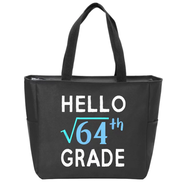 Hello Square Root Of 64 Grade Funny 8th Grader School Gift Zip Tote Bag