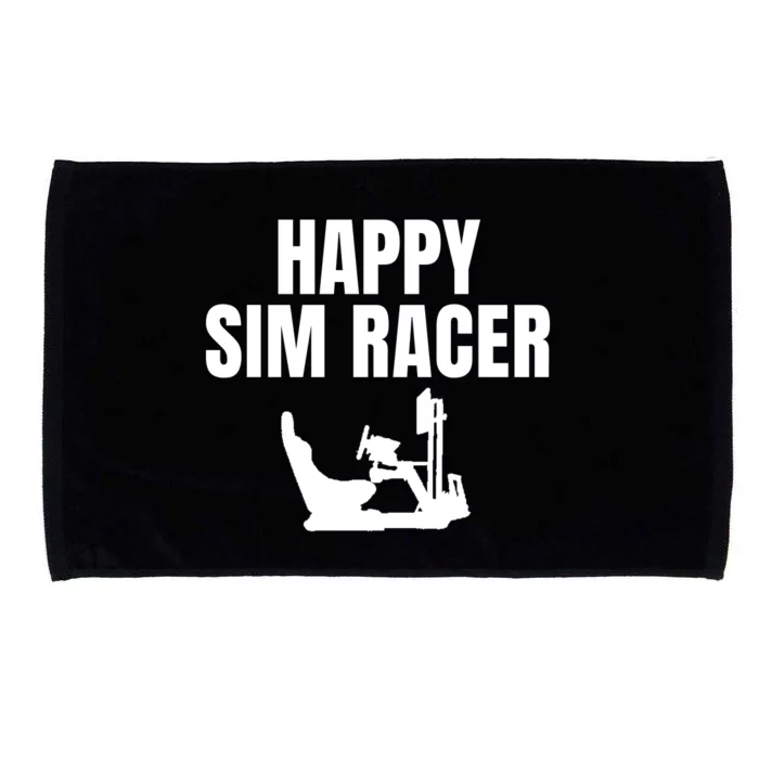 Happy Sim Racer Fun Esport Car Racing Sim Funny Sim Racer Sim Racing Cockpit Microfiber Hand Towel