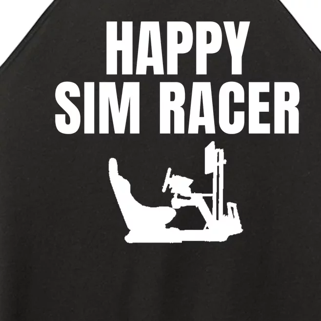 Happy Sim Racer Fun Esport Car Racing Sim Funny Sim Racer Sim Racing Cockpit Women’s Perfect Tri Rocker Tank