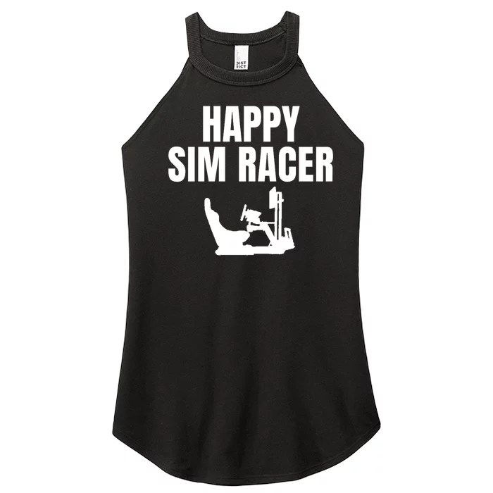 Happy Sim Racer Fun Esport Car Racing Sim Funny Sim Racer Sim Racing Cockpit Women’s Perfect Tri Rocker Tank