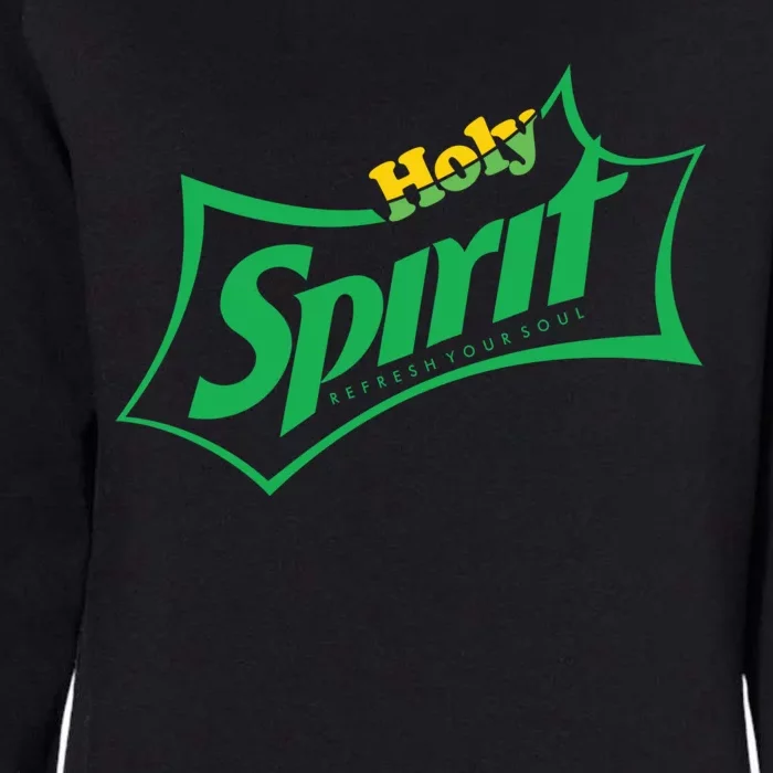 Holy Spirit Refresh Your Soul Womens California Wash Sweatshirt