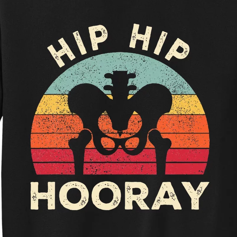 Hip Surgery Recovery Hip Replacement Sweatshirt