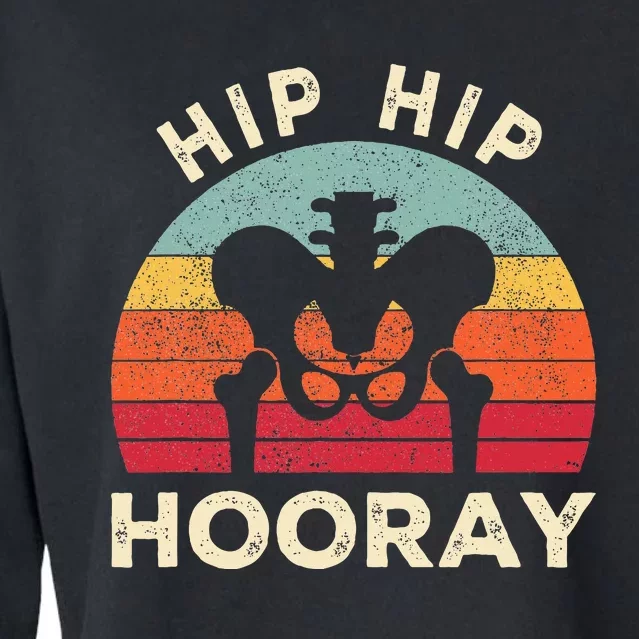 Hip Surgery Recovery Hip Replacement Recovery Cropped Pullover Crew