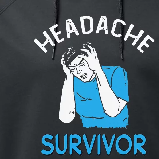 Headache Survivor Saying Performance Fleece Hoodie