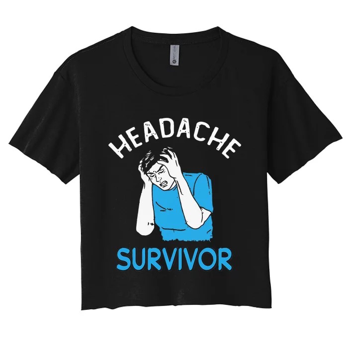 Headache Survivor Saying Women's Crop Top Tee