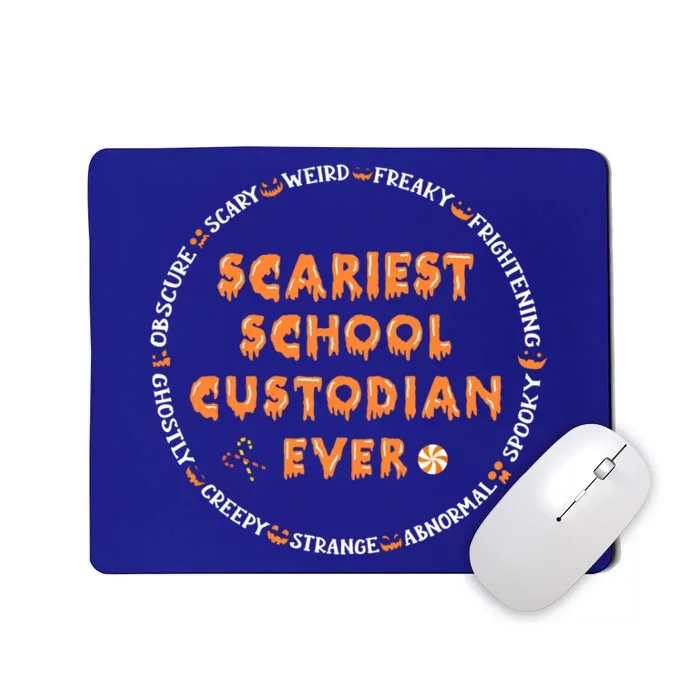 Halloween Scariest School Custodian Cool Gift Mousepad