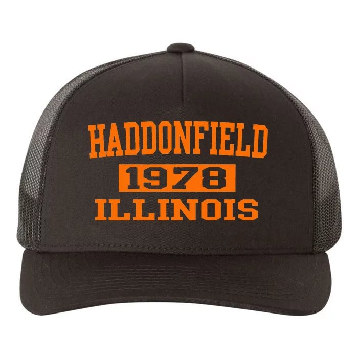 Halloween Spooky Scary Haddonfield Illinois Halloween 1978 Yupoong Adult 5-Panel Trucker Hat