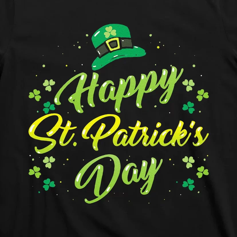 Happy St Saint Patrick's Day Funny T-Shirt