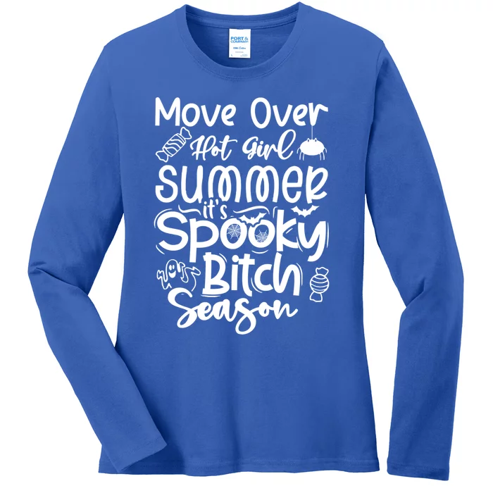 Hot Summer Spooky Bitch Funny Move Over Meaningful Gift Ladies Long Sleeve Shirt