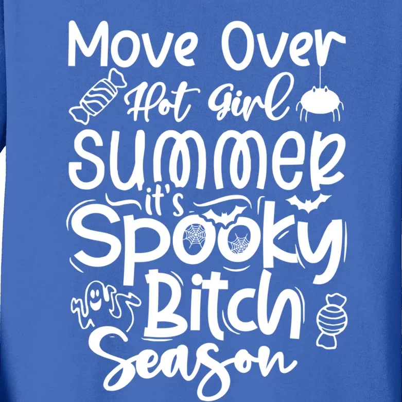 Hot Summer Spooky Bitch Funny Move Over Meaningful Gift Kids Long Sleeve Shirt