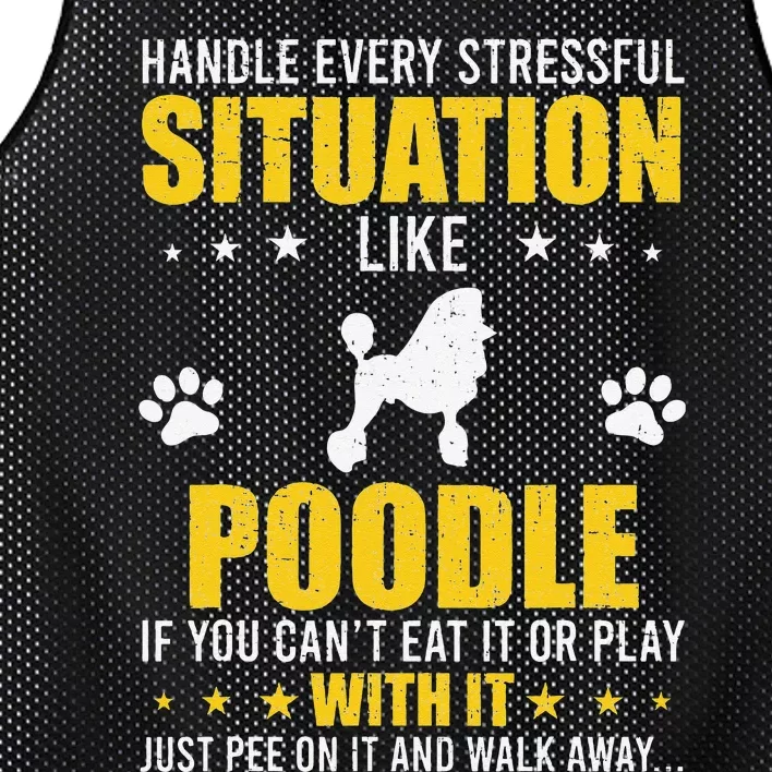 Handle Stressful Situation Poodle Dog Lovers Mesh Reversible Basketball Jersey Tank