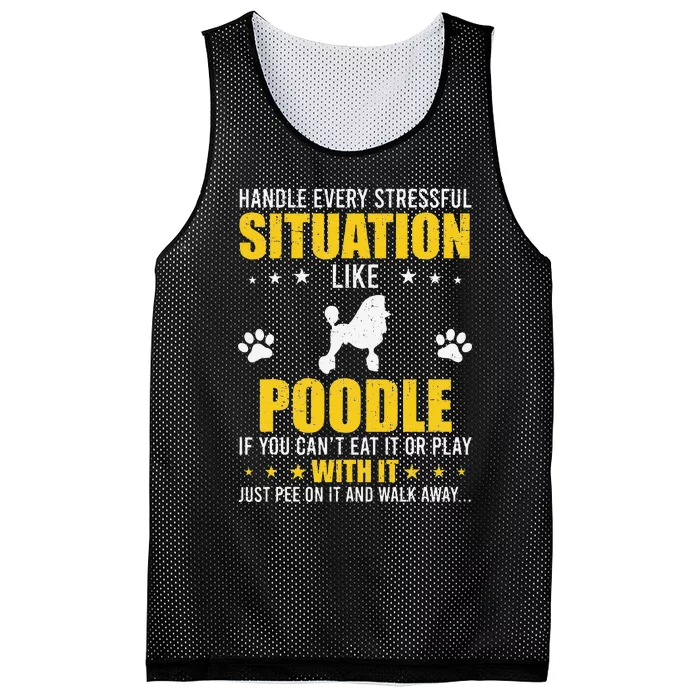 Handle Stressful Situation Poodle Dog Lovers Mesh Reversible Basketball Jersey Tank