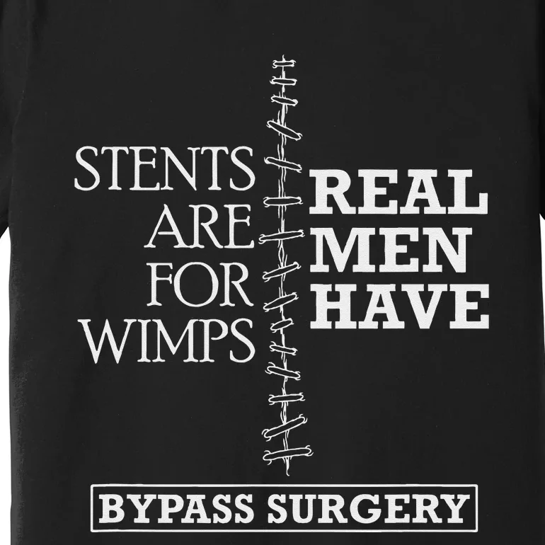 Heart Surgery Survivor After Surgery Recovery Men Bypass Premium T-Shirt