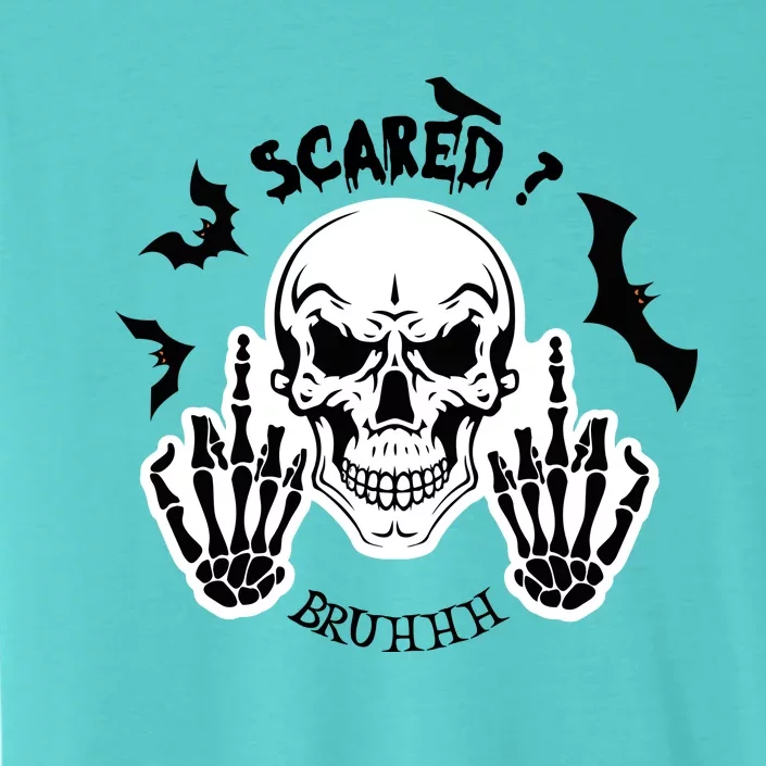 Halloween Skull Scared? Bruhhh Spooky ChromaSoft Performance T-Shirt