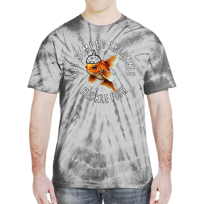 Hecklefish Says Sic Semper Tyrannis Wearing A Tinfoil Hat Tie-Dye T-Shirt