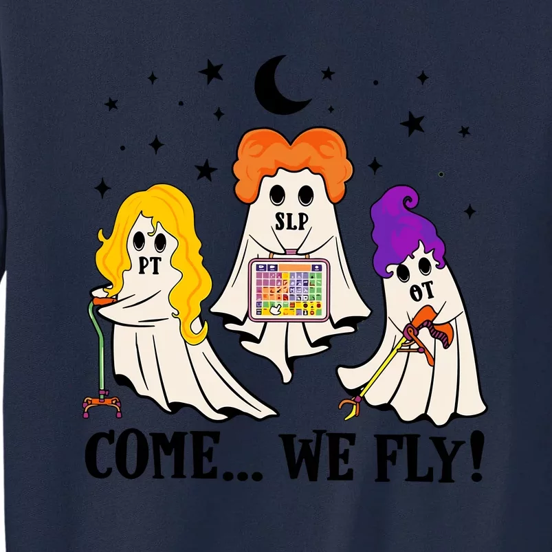 Halloween Spooky SLP OT PT Team Occupational Physical Speech Tall Sweatshirt