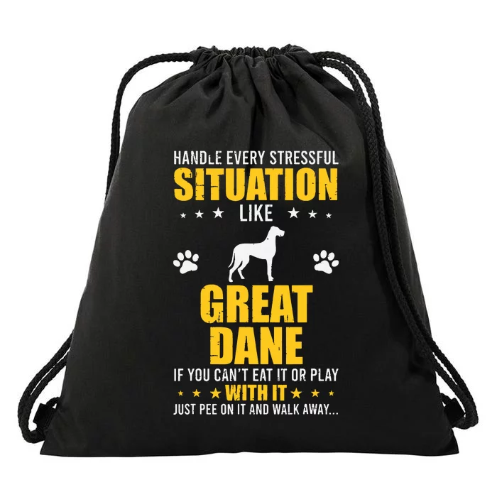 Handle Stressful Situation Great Dane Dog Lovers Drawstring Bag