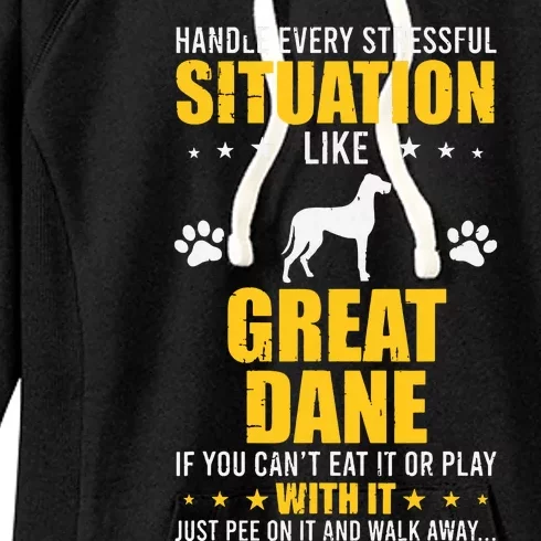 Handle Stressful Situation Great Dane Dog Lovers Women's Fleece Hoodie